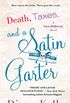 Death, Taxes, and a Satin Garter: A Tara Holloway Novel (English Edition)