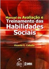 Manual de Avaliao e Treinamento das Habilidades Sociais