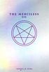 The Merciless III: Origins of Evil