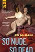 So Nude, So Dead (Hard Case Crime Book 120) (English Edition)