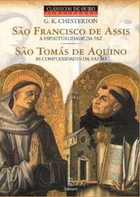 So Francisco de Assis & So Toms de Aquino
