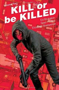 Kill or Be Killed, Vol. 2