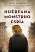 Hurfana, monstruo, espa (Novela) (Spanish Edition)