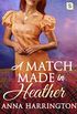 A Match Made in Heather (English Edition)