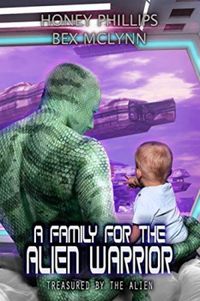 A Family for the Alien Warrior
