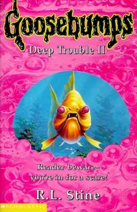 Hippo: Goosebumps 58: Deep Trouble II Pb