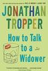 How to Talk to a Widower: A Novel (English Edition)