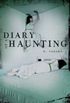 Diary of a haunting