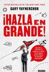 Hazla en grande! (Spanish Edition)