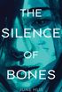 The Silence of Bones