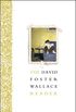 The David Foster Wallace Reader (English Edition)
