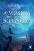A Música do Silêncio