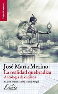 La realidad quebradiza: Antologa de cuentos (Vivir del cuento n 2) (Spanish Edition)