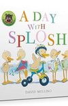 A Day with Splosh