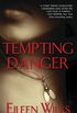 Tempting Danger (World of the Lupi Book 1) (English Edition)