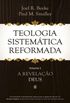 Teologia Sistemtica Reformada