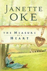 The Measure of a Heart (Women of the West Book #6) (English Edition)