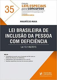 Lei Brasileira de Incluso da Pessoa com Deficincia: lei 13.146/2015
