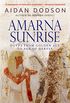 Amarna Sunrise: Egypt from Golden Age to Age of Heresy (English Edition)