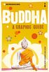 Introducing Buddha: A Graphic Guide (Introducing...) (English Edition)