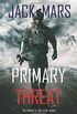 Primary Threat: The Forging of Luke Stone-Book #3