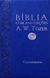 Bblia com Anotaes A. W. Tozer