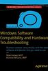 Windows Software Compatibility and Hardware Troubleshooting (English Edition)