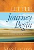 Let the Journey Begin: God