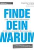 Finde dein Warum: Der praktische Wegweiser zu deiner wahren Bestimmung (German Edition)