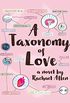A Taxonomy of Love (English Edition)