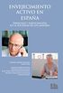 Envejecimiento activo en Espaa (Plural) (Spanish Edition)