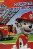 Patrulha Canina - O filhote bombeiro veloz