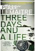 Three Days and a Life (English Edition)