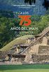 A los 75 aos del INAH (Textos de divulgacin) (Spanish Edition)