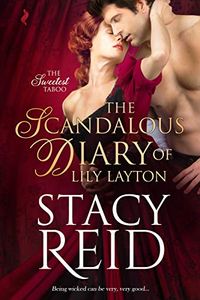 The Scandalous Diary of Lily Layton (Sweetest Taboo Book 3) (English Edition)