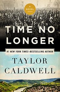 Time No Longer: A Novel (English Edition)