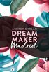 Dream Maker - Madrid (Dream Maker City 10) (German Edition)