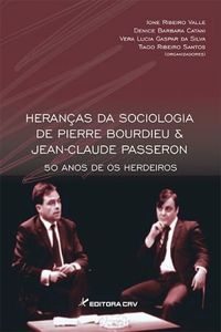 Heranas da sociologia de Pierre Bourdieu e Jean-Claude Passeron