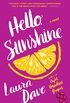 Hello, Sunshine: A Novel (English Edition)