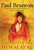 A Hermit in the Himalayas: The Classic Work of Mystical Quest (English Edition)