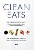Clean Eats. Mais de 200 Deliciosas Receitas Para Restaurar o Equilbrio Natural do Seu Corpo