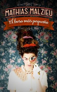 El beso ms pequeo (Spanish Edition)