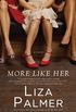 More Like Her: A Novel (English Edition)