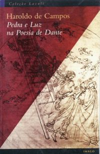 Pedra e luz na poesia de Dante