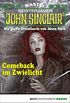 John Sinclair 2131 - Horror-Serie: Comeback im Zwielicht (German Edition)