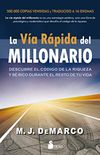 LA VA RPIDA DEL MILLONARIO (Spanish Edition)