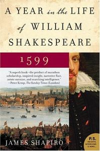 A Year in the Life of William Shakespeare: 1599 (English Edition)