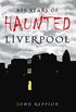 800 Years of Haunted Liverpool (English Edition)
