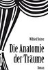 Anatomie der Trume: Roman (German Edition)