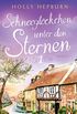 Schneeglckchen unter den Sternen (Teil 1): Roman (Ein Jahr mit Sam und Nessie) (German Edition)